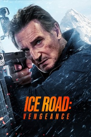 Buz Yolu 2 İntikam – Ice Road: Vengeance 2025