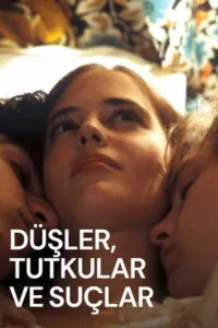 Düşler, Tutkular ve Suçlar 2003